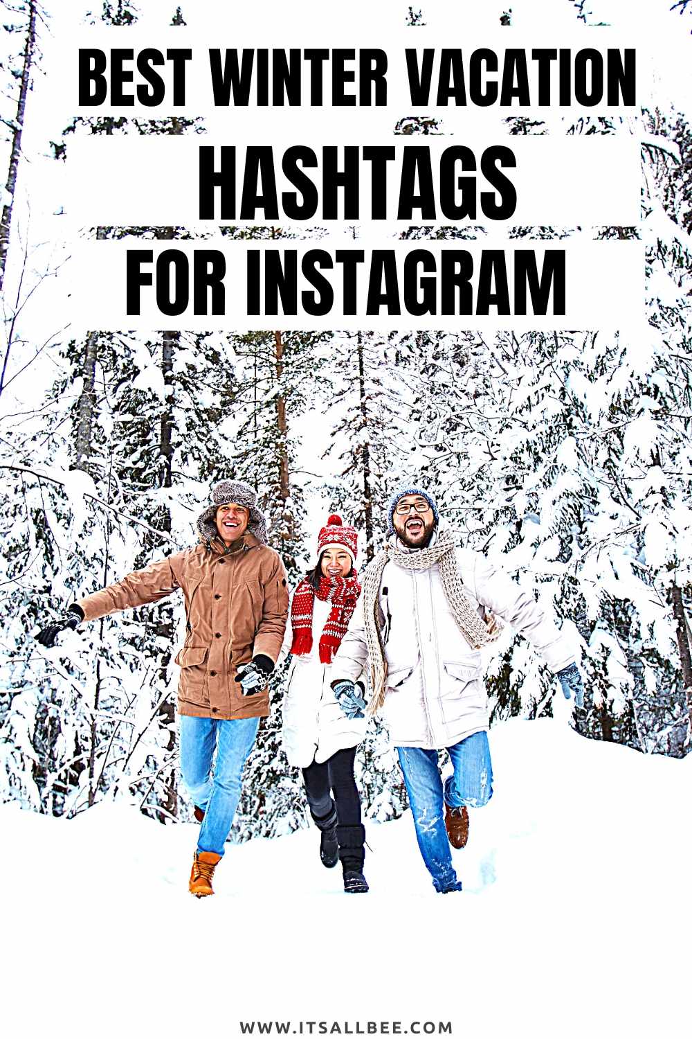 Best Vacation Hashtags For Instagram - skiing - beach - winter - family