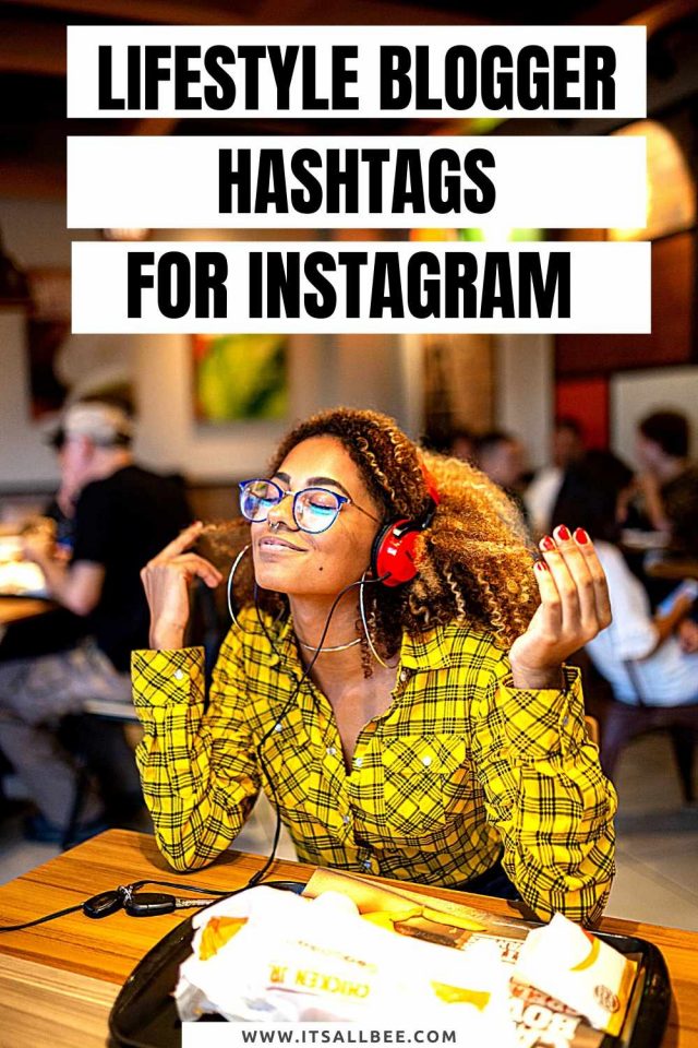 Best Blogger Hashtags For Influencers On Instagram ItsAllBee Solo