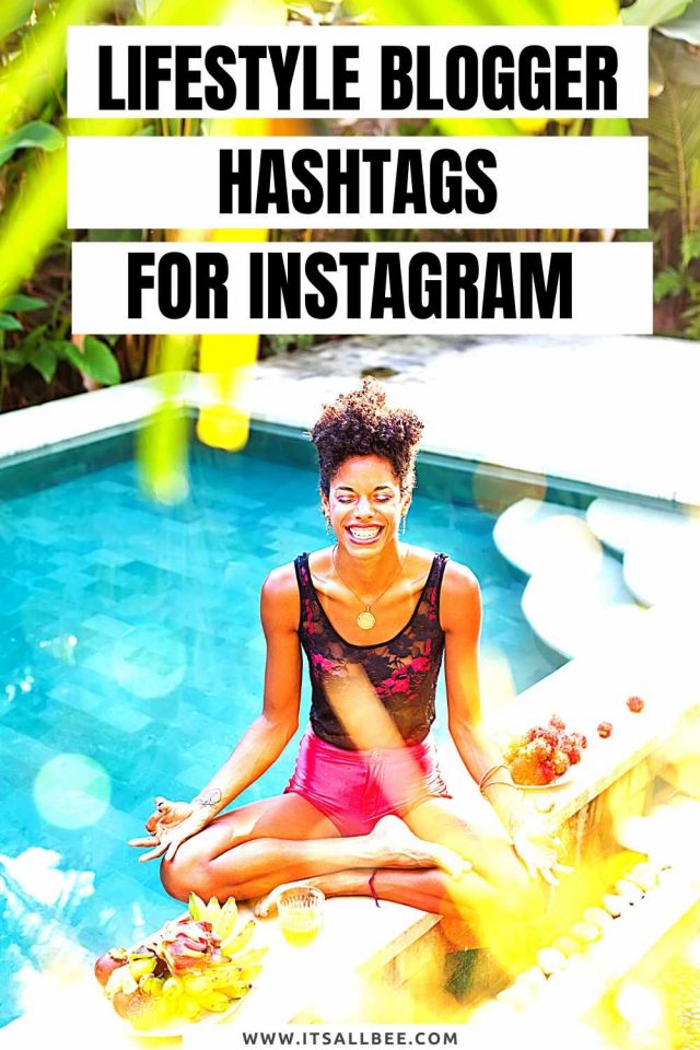 Best Blogger Hashtags For Influencers On Instagram ItsAllBee Solo