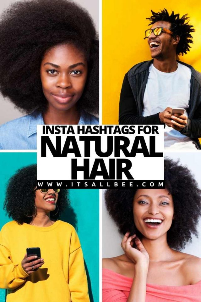 The Best Hair Hashtags For Instagram & Twitter ItsAllBee Solo