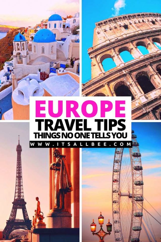 Top Europe Travel Tips - Things To Know For First Time Visitors
