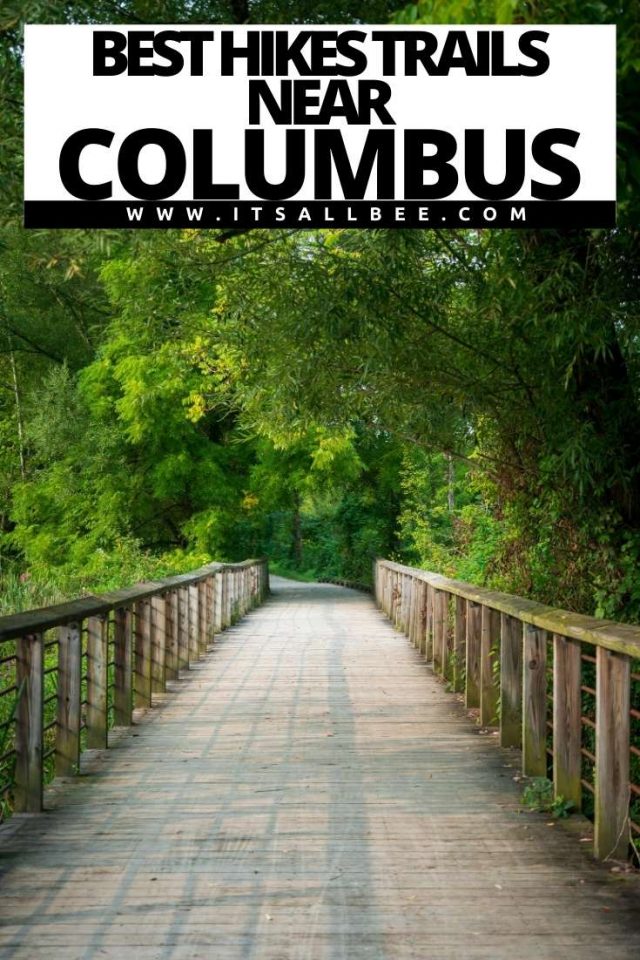10 Best Hiking Trails Near Columbus - ItsAllBee | Solo Travel