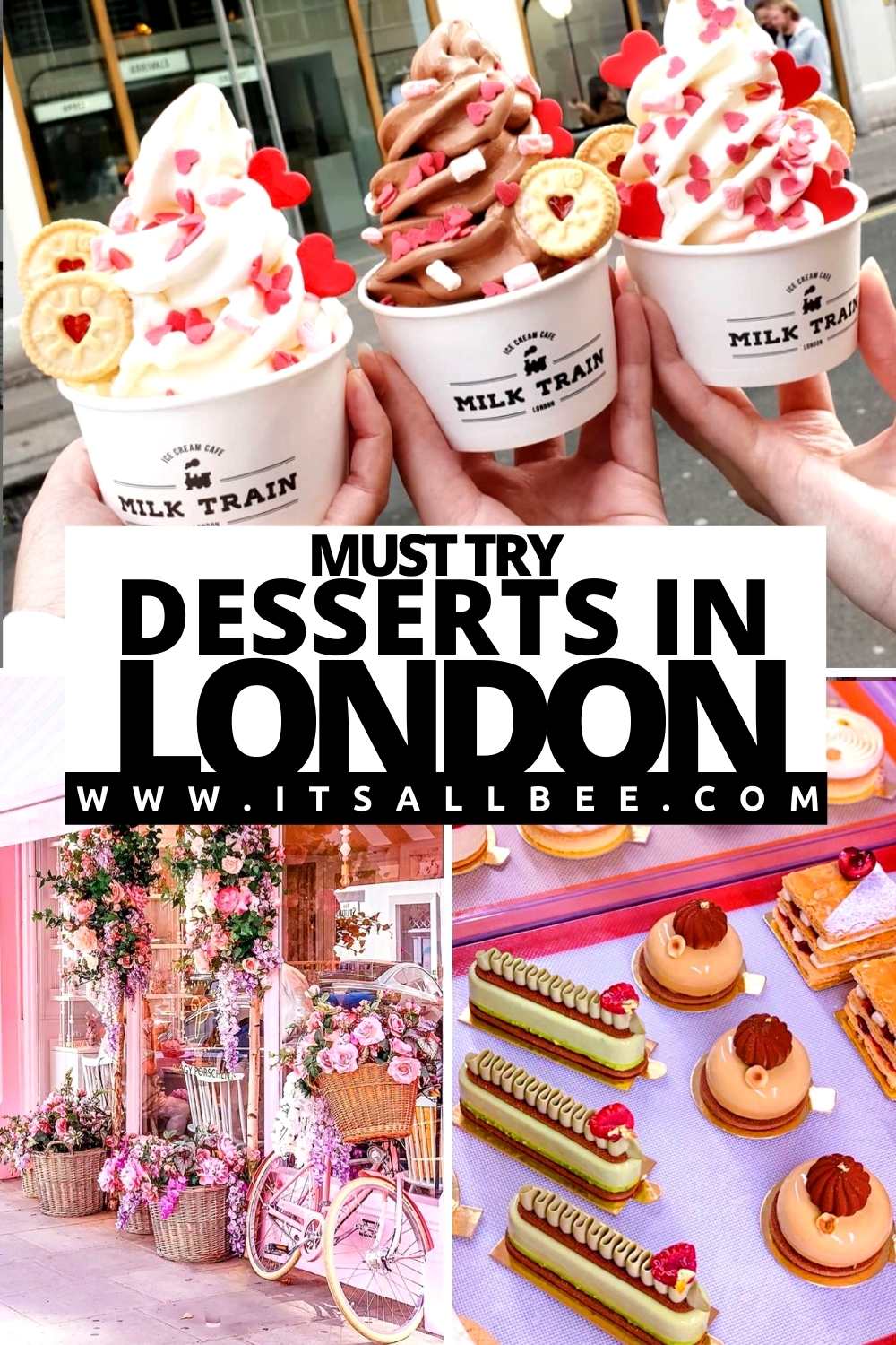 Best London Desserts | Dessert Places In London | Dessert Restaurant London | Best Dessert Places In London