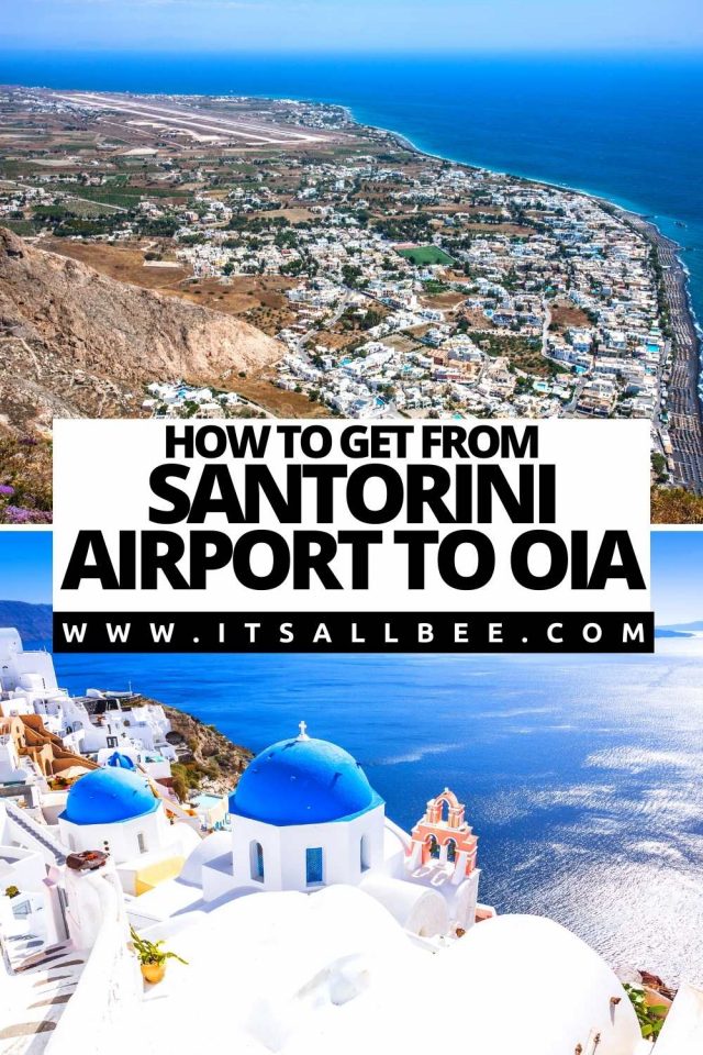 How To Get From Santorini Airport To Oia ItsAllBee Solo Travel & Adventure Tips