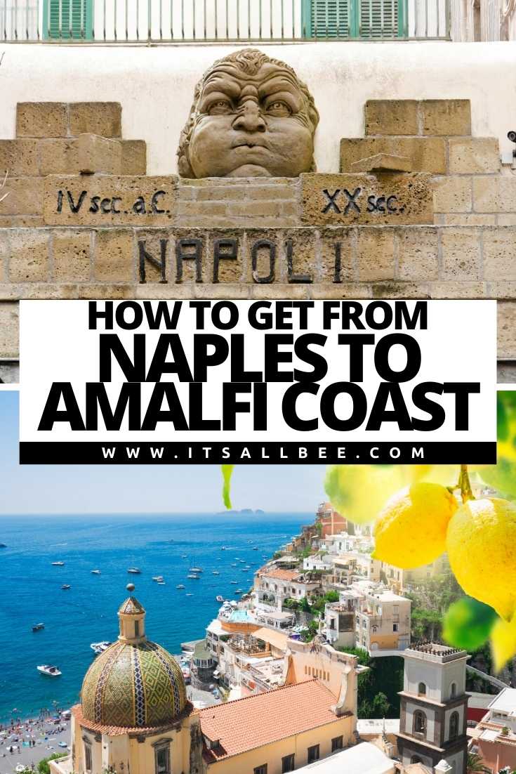| How To Get From Naples To Amalfi Coast | Taxi From Naples Airport To Amalfi | Bus From Naples Airport To Amalfi | Naples To Amalfi Coast By Train | Ferry From Naples To Amalfi |