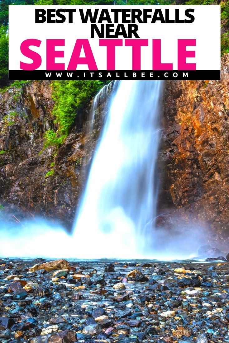 Waterfalls Near Seattle | Seattle Waterfalls | Waterfalls In Seattle Washington | Hikes Near Seattle Waterfalls | Waterfalls In Seattle | Best Waterfalls In Washington State |