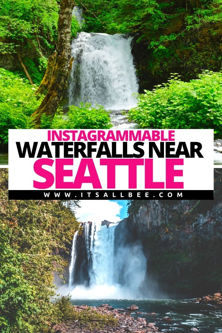 Waterfalls Near Seattle | Seattle Waterfalls | Waterfalls In Seattle Washington | Hikes Near Seattle Waterfalls | Waterfalls In Seattle | Best Waterfalls In Washington State |