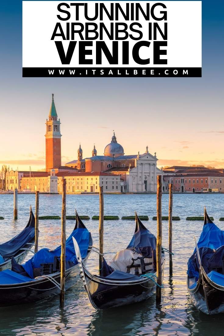 Best Airbnbs In Venice Italy