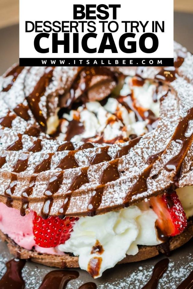 10 Best Desserts In Chicago And Where To Find Them ItsAllBee Solo