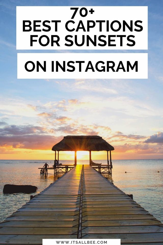 70+ Sunset Quotes For Instagram - ItsAllBee | Solo Travel & Adventure Tips