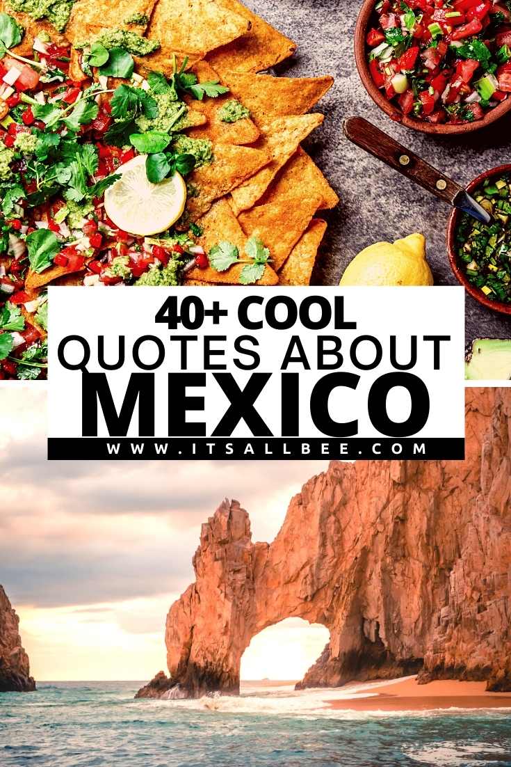 Guide to the best quotes about Mexico for Instagram. From quotes about culture in Mexico, to travel, food, short, cute, funny vacation captions. Quotes About Mexico For Instagram | Mexico Quotes Captions | Funny Quotes About Mexico | Mexico Funny Quotes | Mexico Love Quotes | Quotes About Mexico Culture | Mexico Travel Quotes | Quotes About Mexico Vacations | Famous Quotes About Mexico | Cancun Mexico Quotes | Mexico Trip Quotes | Mexico Quotes And Sayings | Mexico Sayings | Sayings In Mexico