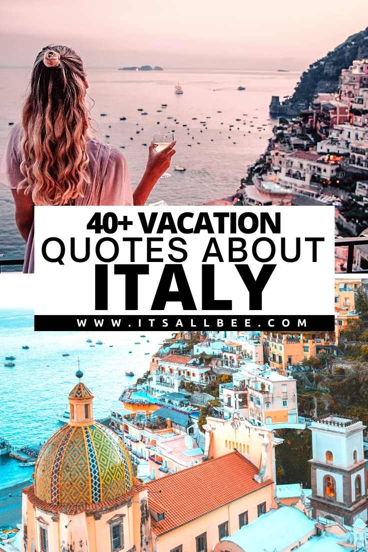 Guide to the best Instagram quotes about Italy. From Amalfi to Florence to Positano, Naples and More! Quotes About Italy | Italy Captions | Italy Travel Quotes | Travel Quotes Italy | Famous Quotes About Italy | Quotes About Italy And Love | Quotes For Italy | Italy Quotes | Funny Quotes About Italy | Quotes About Italy Travel | Italian Quotes | Venice Quotes | Siena Quotes | Verona Quotes | Famous Quotes About Florence | Quotes About Positano | Quotes About Amalfi Coast | Quotes About Naples