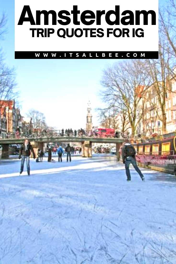 44 Amazing Quotes About Amsterdam ItsAllBee Solo Travel & Adventure
