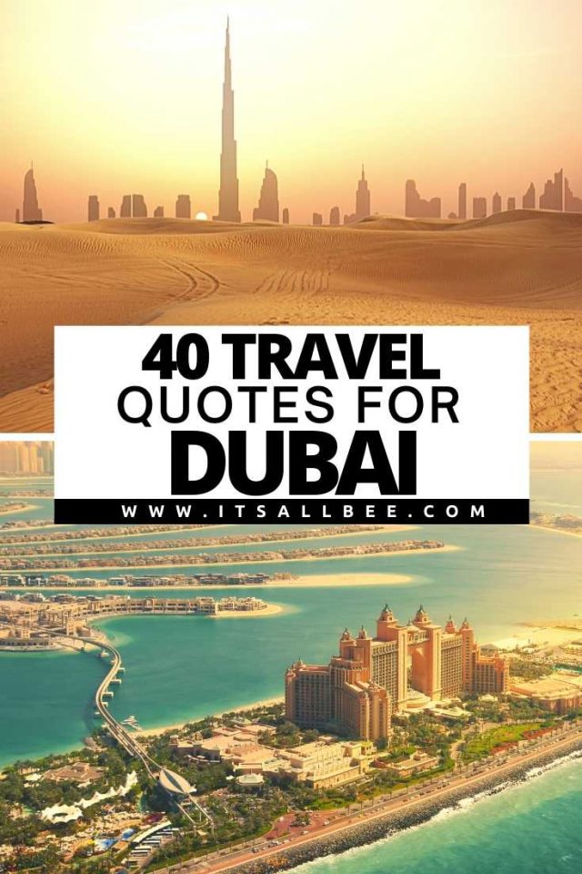 40 Cool Quotes About Dubai ItsAllBee Solo Travel & Adventure Tips