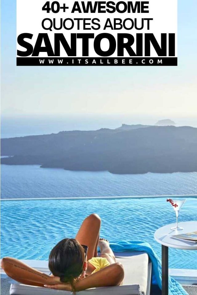 35 Incredible Quotes About Santorini ItsAllBee Solo Travel