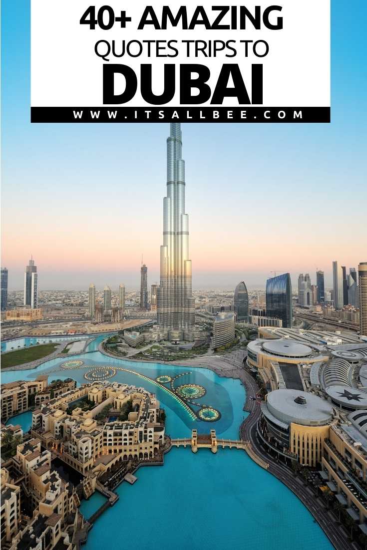40 Cool Quotes About Dubai ItsAllBee Solo Travel & Adventure Tips